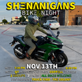 DFW Shenanigans Bike Night 11/13th