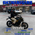 DFW Shenanigans Bike Night 10/2nd