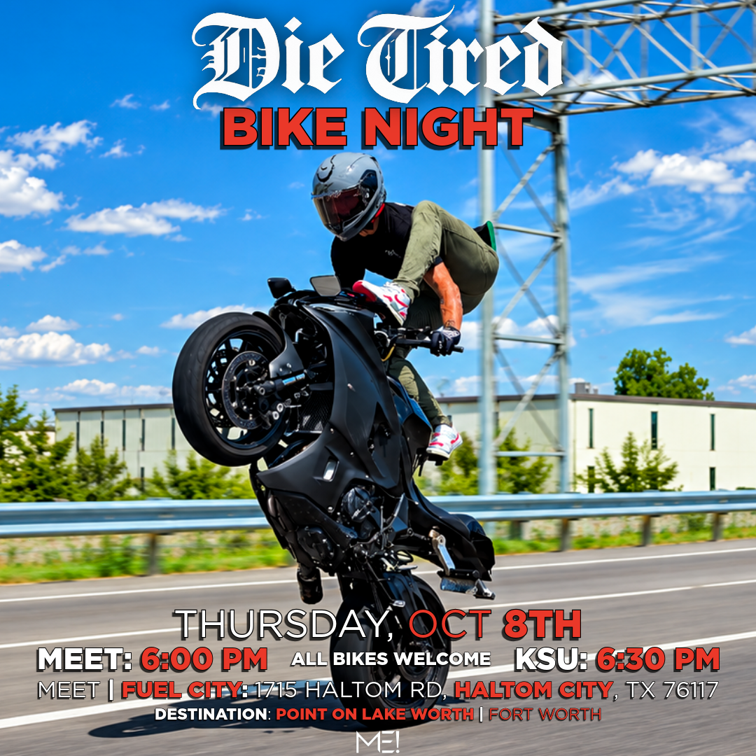 Die Tired Bike Night 10/8th